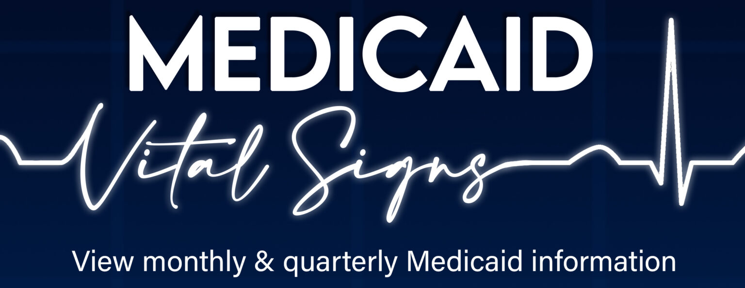 Medicaid Vital Signs Archive - Mississippi Division Of Medicaid